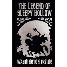 Arcturus The Legend Of Sleepy Hollow And Other Stories (Ciltli)