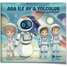 Ada Ile Ay'a Yolculuk   Hayaller Gerçek Oluyor