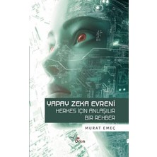 Orion Yayınları Yapay Zeka Evreni   Herkes Için Anlaşılır Bir Rehber