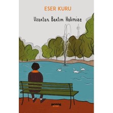 Notos Uzaktan Baktım Halimize