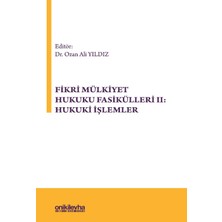 On İki Levha Yayınları Fikri Mülkiyet Hukuku Fasikülleri Iı: Hukuki Işlemler