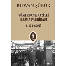 Gece Kitaplığı Sümerbank Nazilli Basma Fabrikası ( 1935 - 2002 )