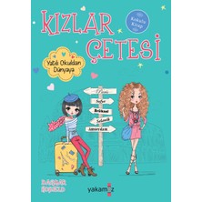 Kızlar Çetesi - Yatılı Okuldan Dünyaya