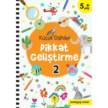 İndigo Çocuk Küçük Dahiler Dikkat Geliştirme 2 – 5+ Yaş Pedagog Onaylı 64 Sayfa Türkçe Kitap