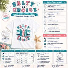 Tişört Kodu Salty By Choice Kadın Straight Fit Tişört