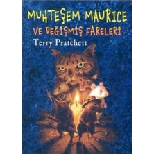 Kuzgun Ticaret Muhteşem Maurice ve Değişmiş Fareleri