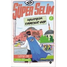 Kuzgun Ticaret Süper Selim - 2 Ayasofya'da Esrarengiz Kayıp