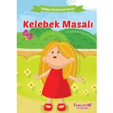 Kuzgun Ticaret Kelebek Masalı - Doğayı Seviyorum Serisi