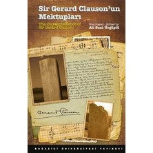 Kuzgun Ticaret Sir Gerard Clauson'un Mektupları / The Correspondence Of Sir Gerard Clauson