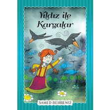 Kuzgun Ticaret Yıldız Ile Kargalar - Samed Behrengi Serisi