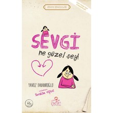 Kuzgun Ticaret Sevgi Ne Güzel Şey! - Erdem Hikayeleri