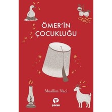 Kuzgun Ticaret Ömer'in Çocukluğu