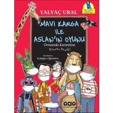Kuzgun Ticaret Mavi Karga ile Aslan’ın Oyunu - Ormanda Karantina - Korona Paniği