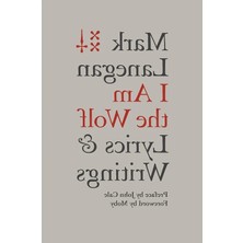 MarkEntegra I Am The Wolf: Lyrics And Writings