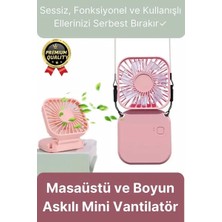Byanes Taşınabilir Mini Vantilatör, Sessiz ve Serinletici, Şarjlı, Masaüstü ve Boyun Askılı