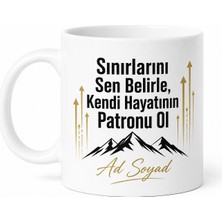 Tupya Gift Sınırlarını Sen Belirle Kendi Hayatının Patronu Ol Kupası Motivasyon Hediye Bardak