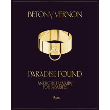 Rizzoli Paradise Found An Erotic Treasury For Sybarites 9780847872169