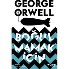 Boğulmamak İçin - George Orwell