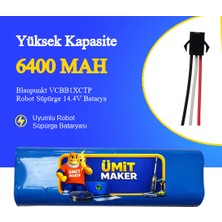 Ümit Maker Blaupunkt VCBB1XCTP Robot Süpürge 6400 Mah Batarya
