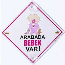 Butik Plaka Dikkat Arabada Bebek Var İkaz Levhası Emzikli Kız Bebek Renkli Pleksi Malzeme