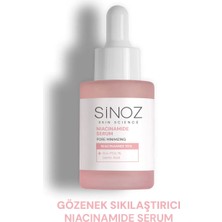 Sinoz Gözenek Sıkılaştırıcı Sebum Dengeleyici Sivilce Karşıtı Serum Niacinamide 10% + Zinc Pca 1% 30 Ml