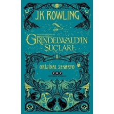 Yapı Kredi Yayınları Fantastik Canavarlar: Grindewald'ın Suçları J. K. Rowling Gençlik Kitabı