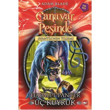 Beyaz Balina Yayınları Canavar Peşinde: Hayalet Panter Üç Kuyruk - Adam Blade Çocuk Kitabı 8-12 Yaş Aralığı İçin