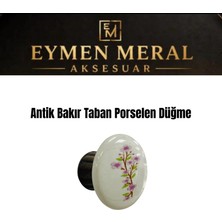 Eymen Meral Aksesuar Antik Bakır Taban Porselen Düğme Kulp( Montaj Vidası Dahil ) Zamak ve Porselen Karışımı Estetik ve Zarif Uzun Ömürlü Tek Delikli Kulp