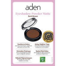 Karahanbey Aden Eyeshadow Powder Matte - Mat Göz Farı 02 Dark Brown(Koyu Kahverengi)