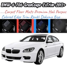 Gian Fabio Falleri Lacasa Bmw 6-F06-GRAN COUPE-EXTRIM(2012 ve Sonrası)Uyumlu Renkli Kenar-Silikon Topukluklu Velur Halı Paspas