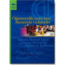 Anadolu Üniversitesi Yayınları Öğretmenlik Meslek Bilgisi Alanındaki Gelişmeler Eğitim Bilimleri Öğretmenlik Akademik Kaynak Kitabı