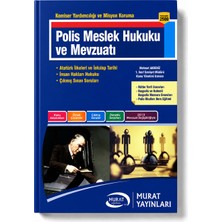 Polis Meslek Hukuku ve Mevzuatı | Komiser Yardımcılığı ve Misyon Koruma | Murat Yayınları | Çıkmış Sorular ve Deneme Sınavları | Kpss ve Polislik Hazırlık Kitabı