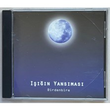 Kalan Müzik Işığın Yansıması Birdenbire CD