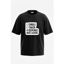 Anetos Depends Whos Asking Tasarım Sırt Baskılı Pamuk Siyah Oversize T-Shirt