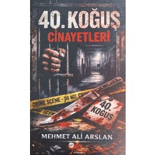 40. Koğuş Cinayetleri