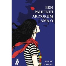 Edebiyatist Yayınevi Ben Pauline’i Arıyorum Ama O