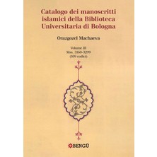Bengü Yayınları Catalogo Dei Manoscritti Islamici Della Biblioteca Unıversitaria Di Bologna