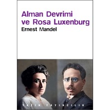 Yazın Yayıncılık Alman Devrimi ve Rosa Luxemburg