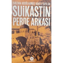 Hamidiye Kitaplığı Sultan Abdülhamid Han'a Yapılan Suikastin Perde Arkası