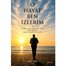 İkinci Adam Yayınları O Hayat Ben Izlerim