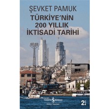 İş Bankası Kültür Yayınları Türkiye'nin 200 Yıllık Iktisadi Tarihi