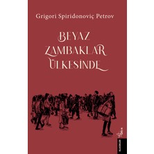 Orion Yayınları Beyaz Zambaklar Ülkesinde