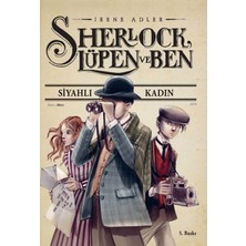 Doğan Çocuk Sherlock, Lüpen ve Ben - Siyahlı Kadın 1. Kitap