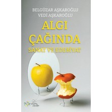 Kültür Ajans Yayınevi Algı Çağında Sanat ve Edebiyat