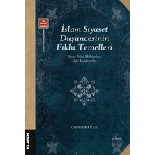 Klasik Yayınları Islam Siyaset Düşüncesinin Fıkhi Temelleri Siyasi-Fıkhi Hükümlere Dair Incelemeler