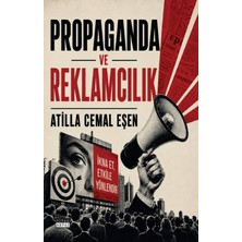 Siyah Beyaz Propaganda ve Reklamcılık