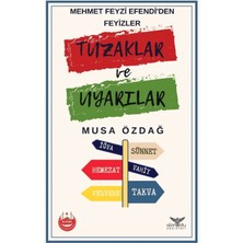 Altınordu Yayınları Mehmet Feyzi Efendi’den Feyizler - Tuzaklar ve Uyarılar