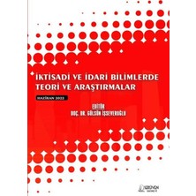 Serüven Yayınevi Iktisadi ve Idari Bilimlerde Teori ve Araştırmalar - Haziran 2022