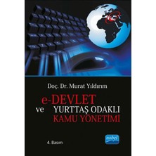 Nobel Akademik Yayıncılık E-Devlet ve Yurttaş Odaklı Kamu Yönetimi