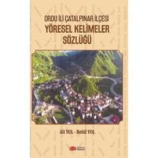 Berikan Yayınevi Ordu Ili Çatalpınar Ilçesi Yöresel Kelimeler Sözlüğü